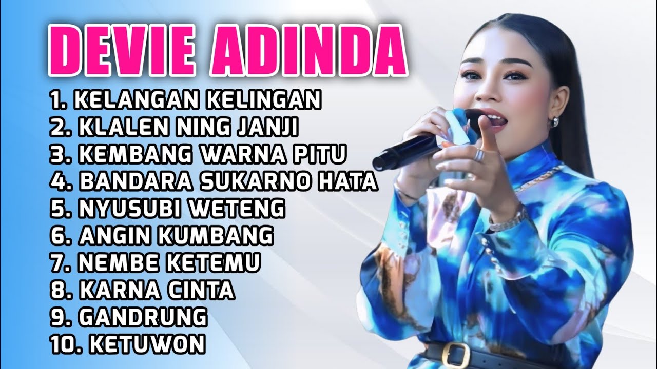 FULL ALBUM TERBARU 2026 DEVIE ADINDA KELANGAN KELINGAN - KLALEN NING JANJI - KEMBANG WARNA PITU 