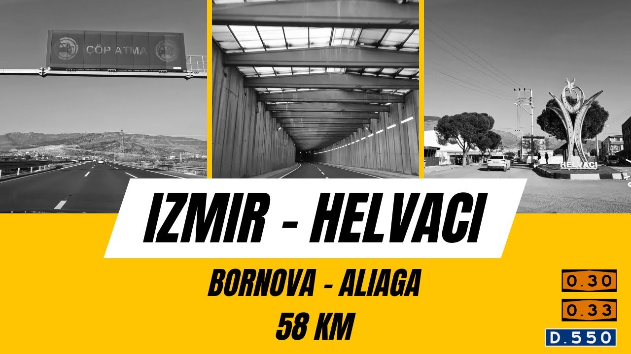 İzmir (Bornova) - Aliağa (Helvacı) | 58 KM (Full Road)