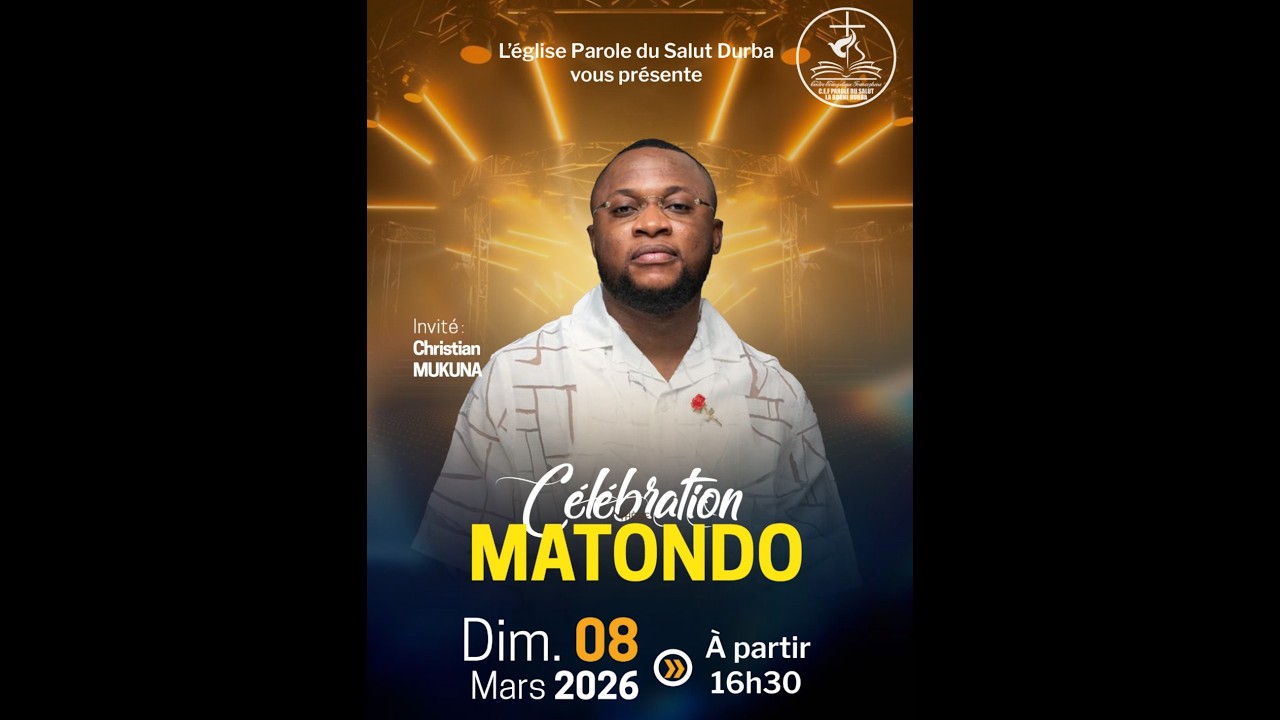 🚨 🚨  Célébration Matondo Jj du Dimanche 08 Mars 2026 |