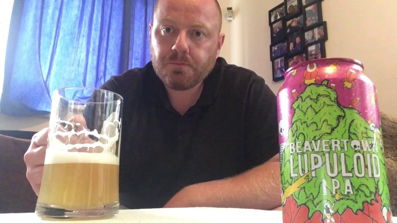 Beer Review #55: Beavertown - Lupuloid IPA