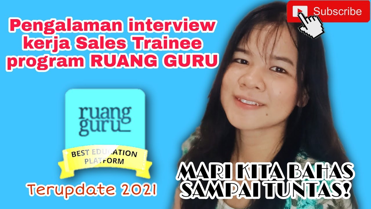 PENGALAMAN INTERVIEW SALES TRAINEE RUANG GURU !