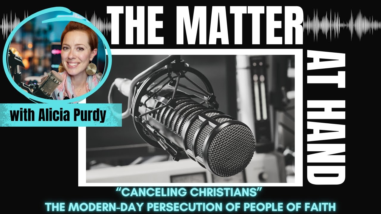 &ldquo;Canceling Christians: The Modern-Day Persecution of People of Faith