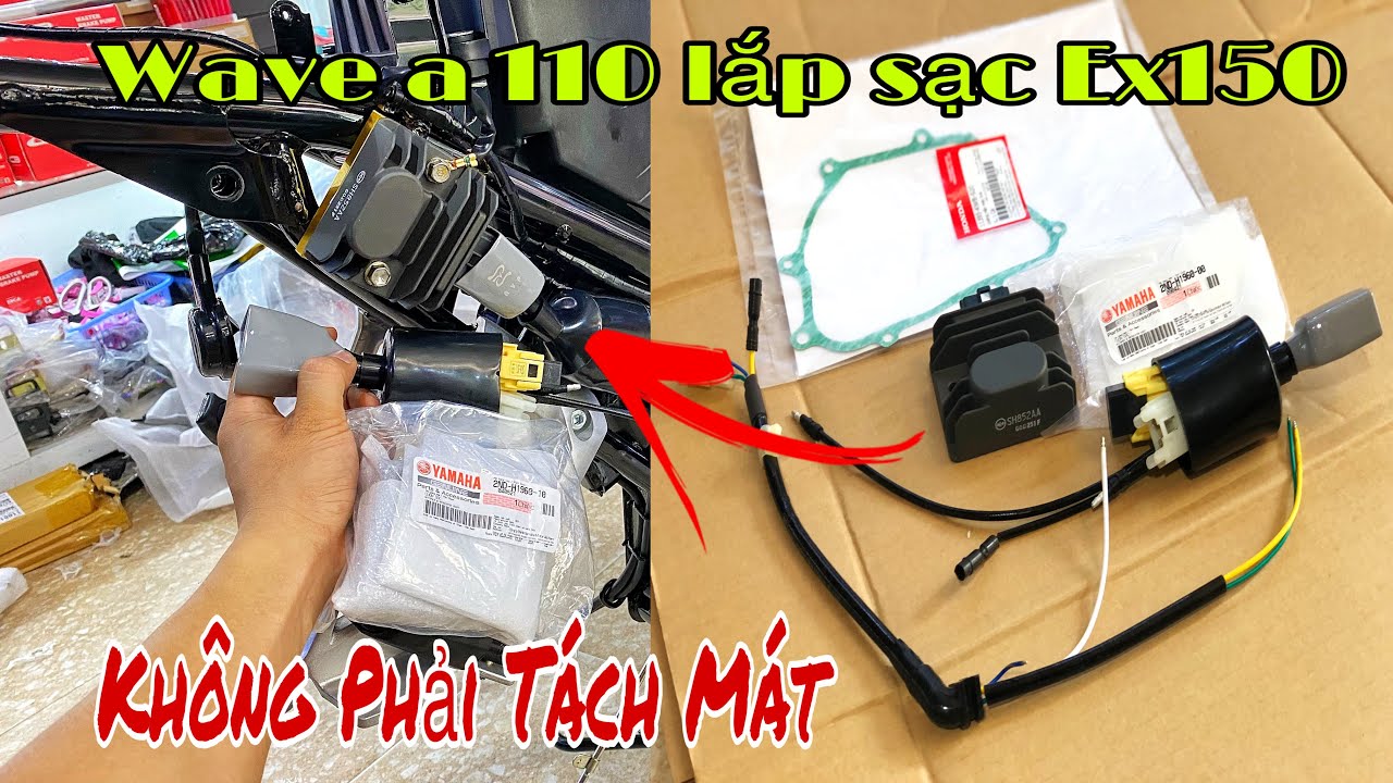 Hướng Dẫn Lắp Sạc Ex150 Cho Wave A 110 Không Phải Tách Mát_Điện Khỏe Thoải Mãi Lên Đèn Công Xuất Lớn