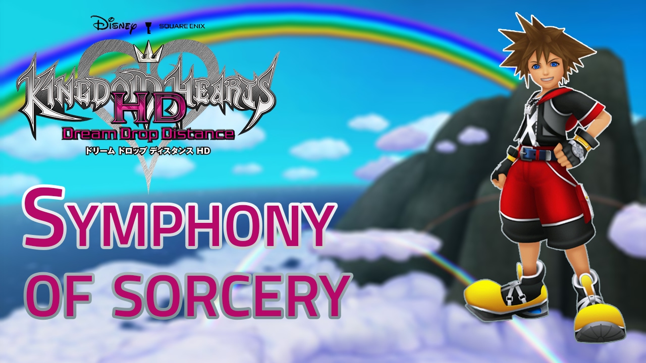 Kingdom Hearts HD DDD Walkthrough - Symphony of Sorcery: Sora