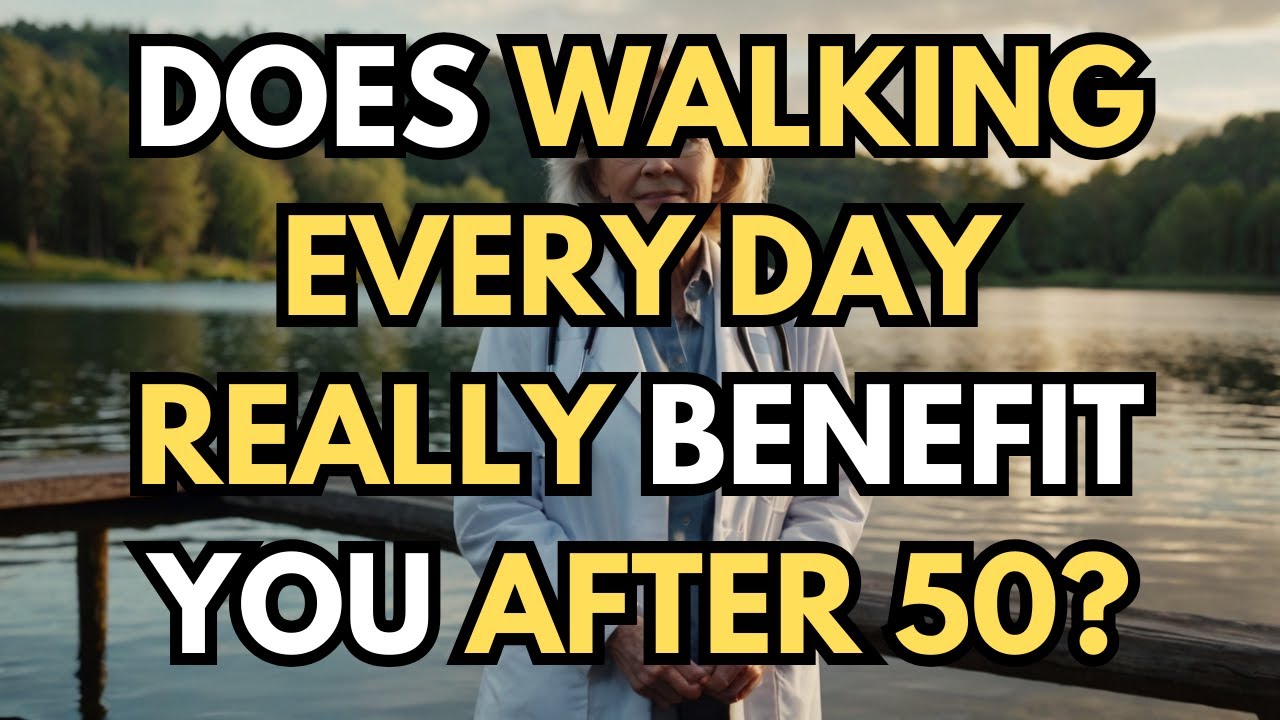Does Walking Every Day Benefit You After 50? Here&rsquo;s What Science Says