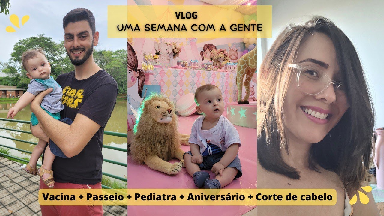 Vacina 6 meses, Passeio, Pediatra, Aniversário e Corte de Cabelo - Uma semana com a gente - Vlog