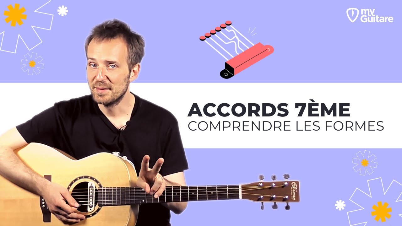 Conseil N°5 pour Guitariste Intermédiaire : Connaître et comprendre les formes d'accords 7ème