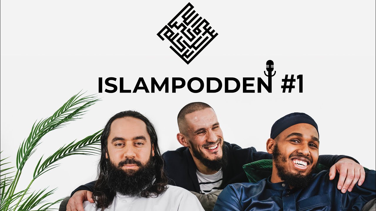 Islampodden - #1 Vilka är vi? Och varför Islampodden?