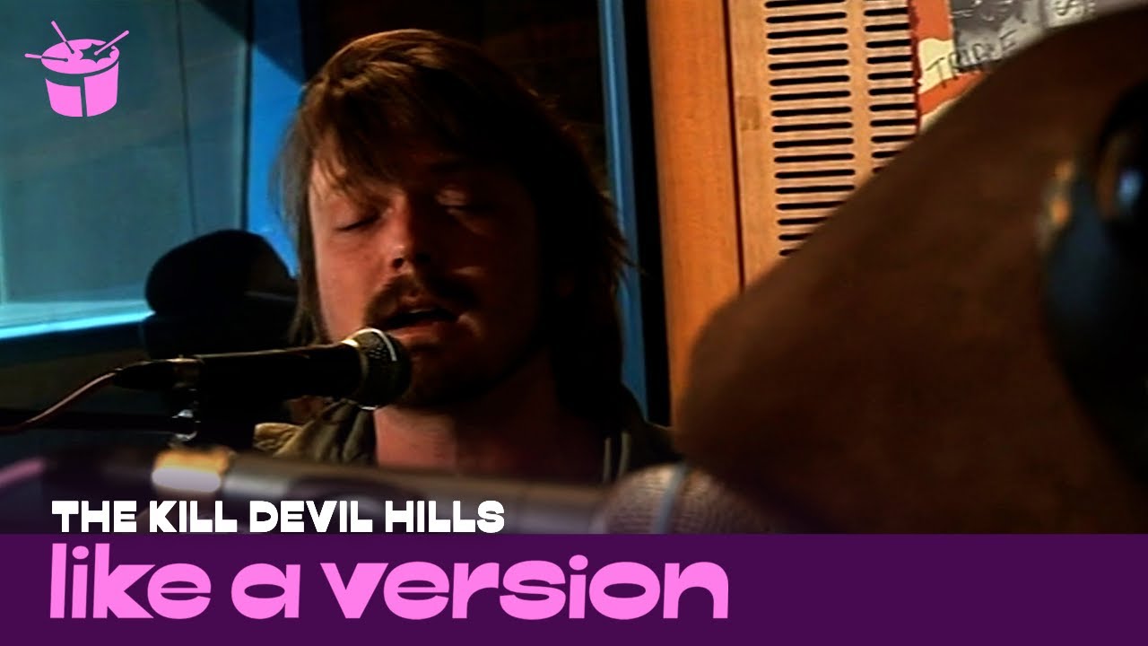 The Kill Devil Hills covers Gillian Welch 'Look at Miss Ohio' for Like A Version