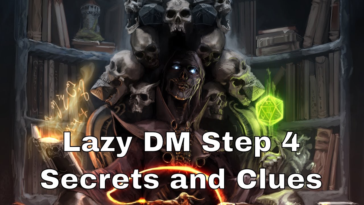 6. Ленивая подготовка к DM. Шаг 4: Секреты и подсказки