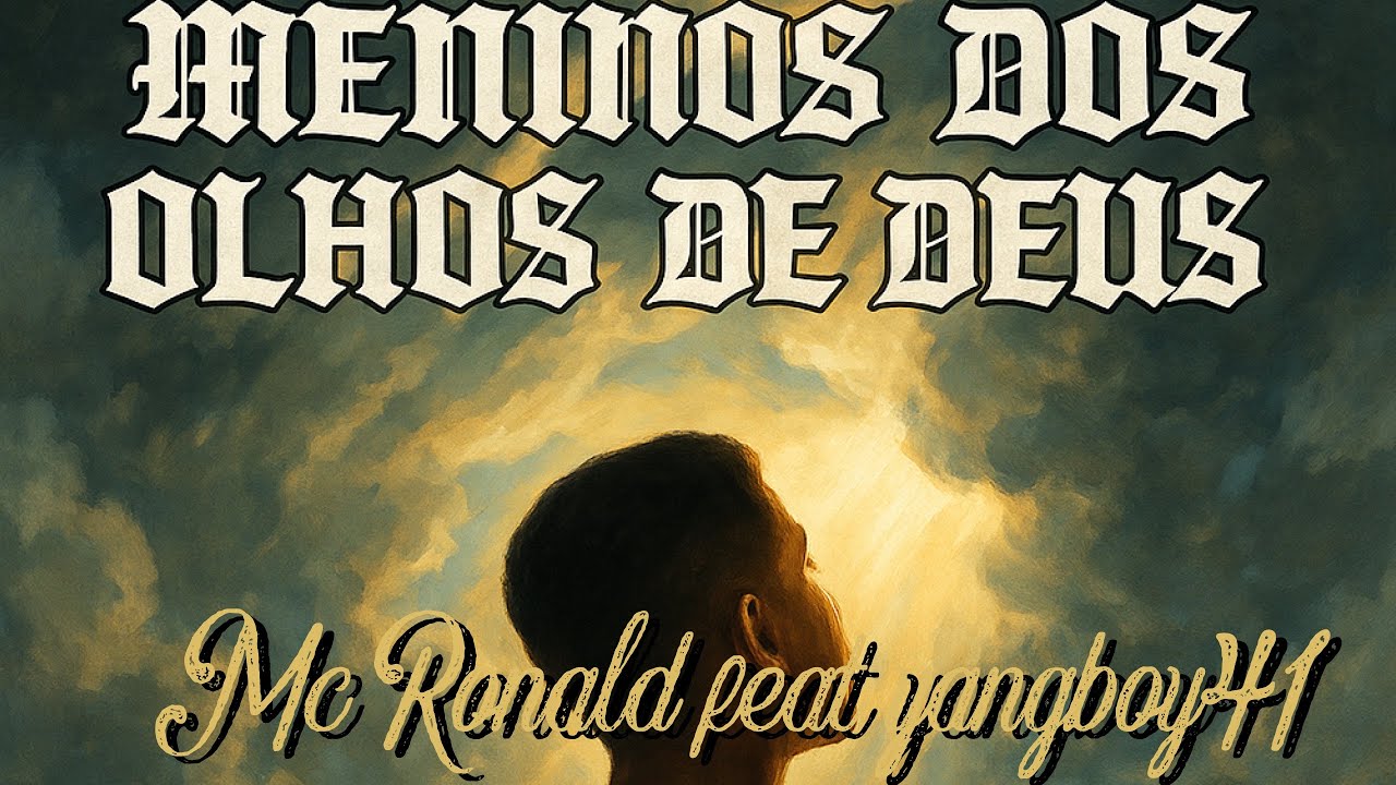 Mc Ronald 11 anos feat Yangboy41   Meninos dos olhos de Deus 