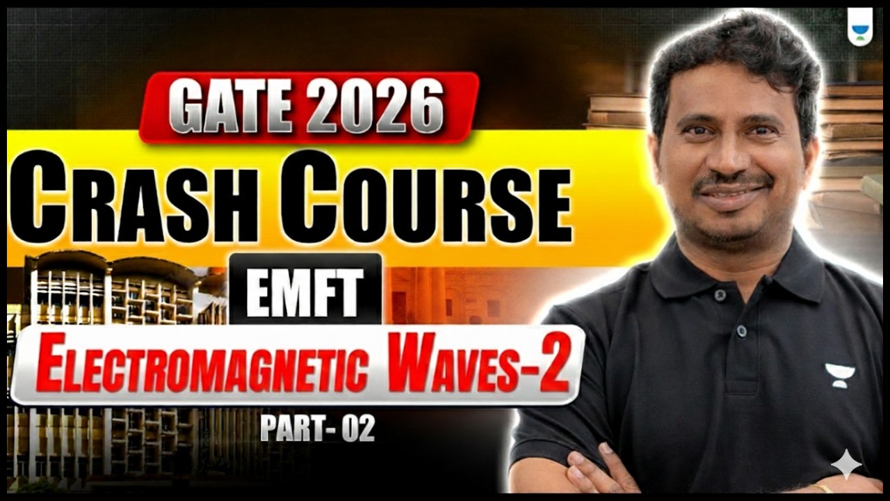 GATE 2026 | Crash Course | EMFT | Electromagnetic Waves #2 | BV REDDY SIR