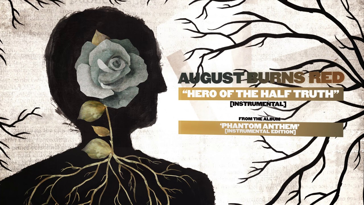 August Burns Red - Hero of the Half Truth (Instrumental)