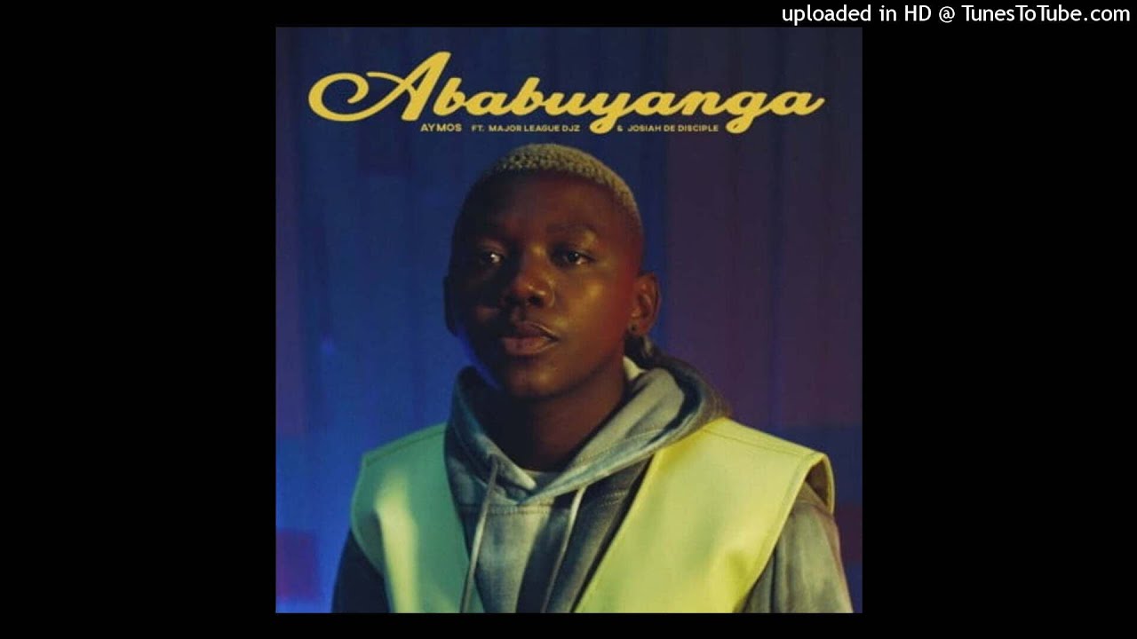 AYMOS &ndash; ABABUYANGA FT. MAJOR LEAGUE & JOSIAH DE DISCIPLE||Weekly Music Updates||