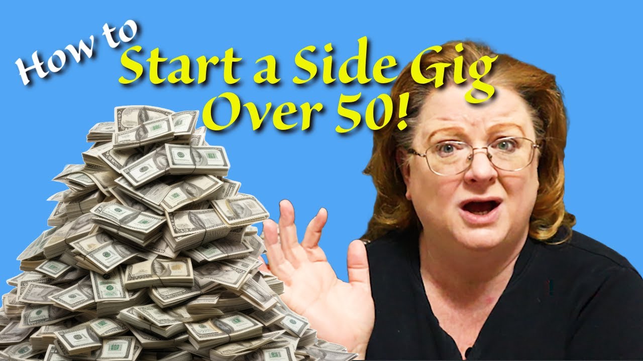 How to Start a Side Gig Over Fifty: Leverage Your Skills to Work Part Time or Full Time