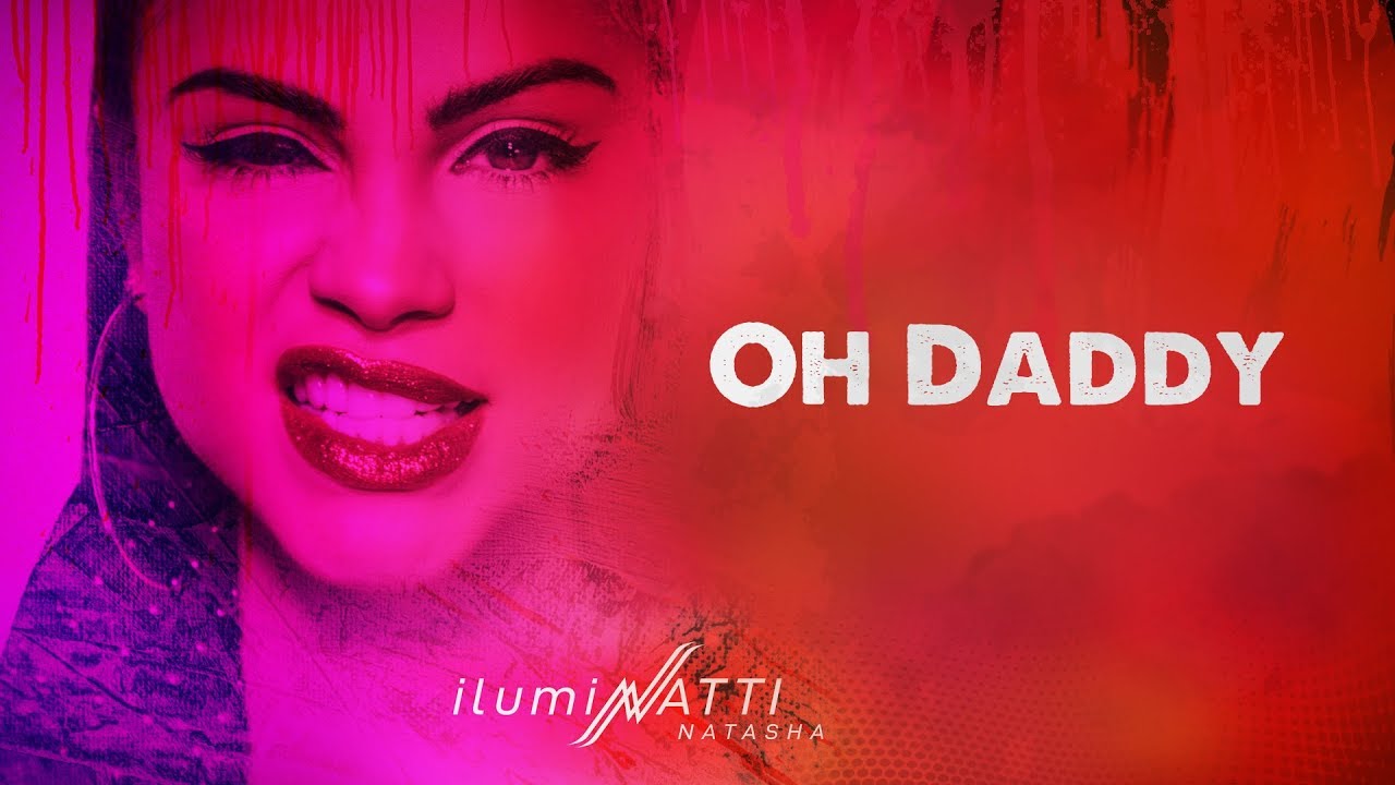 Natti Natasha - Oh Daddy [Official Audio]