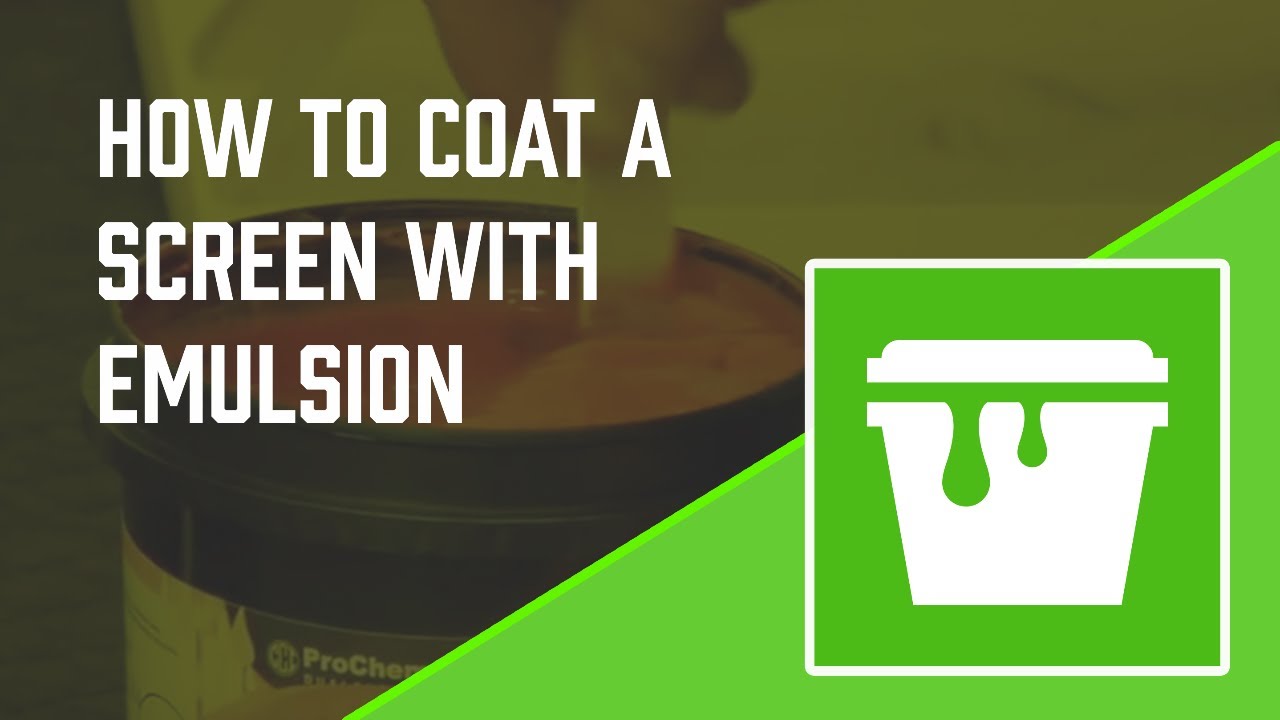 How To Coat Screen with Emulsion