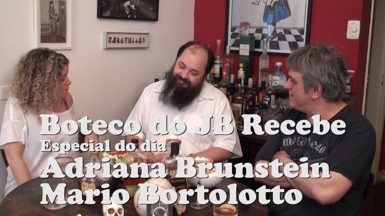Boteco do JB Recebe • Adriana Brunstein e Mario Bortolotto