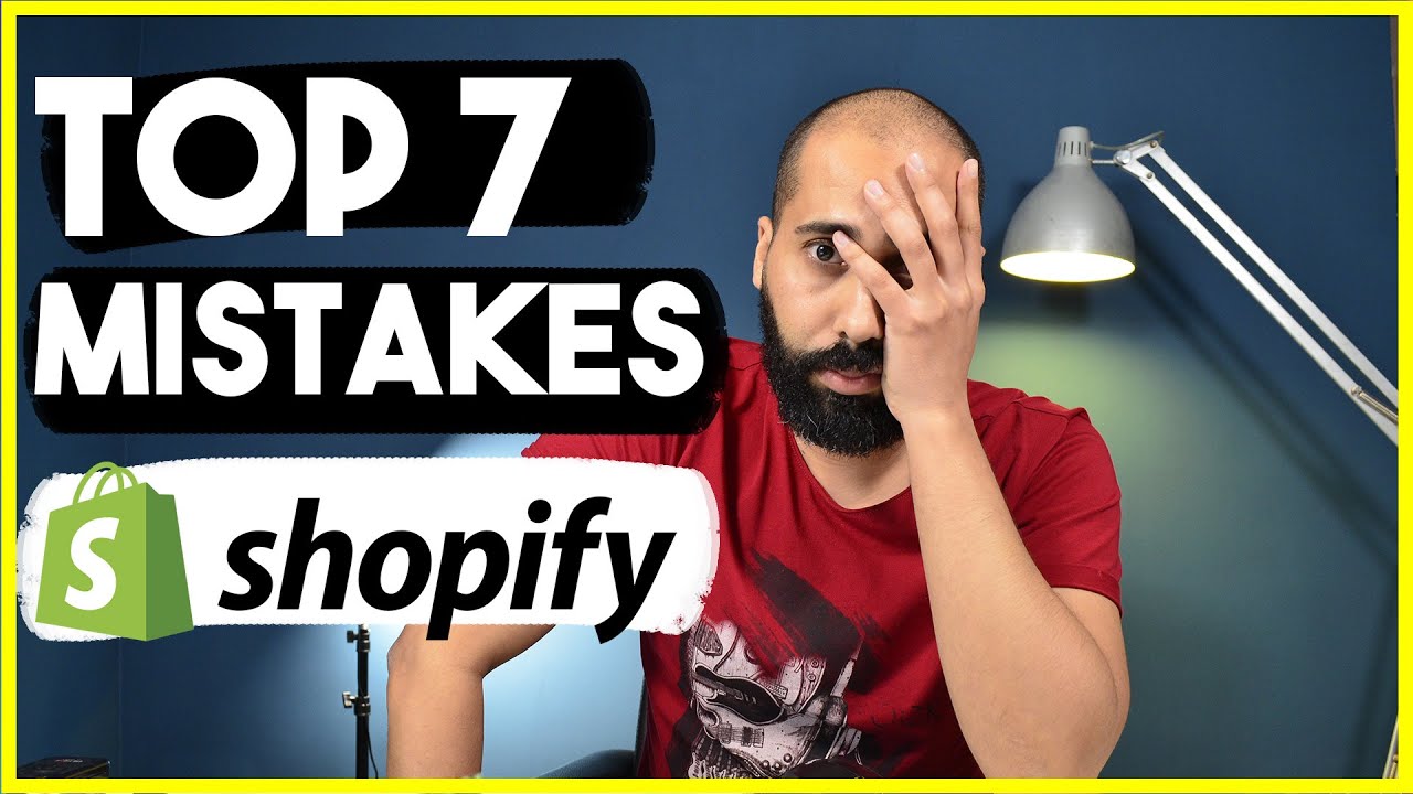 TOP 7 Mistakes 🤬 Shopify stores [Dropshipping Maroc بالدارجة]