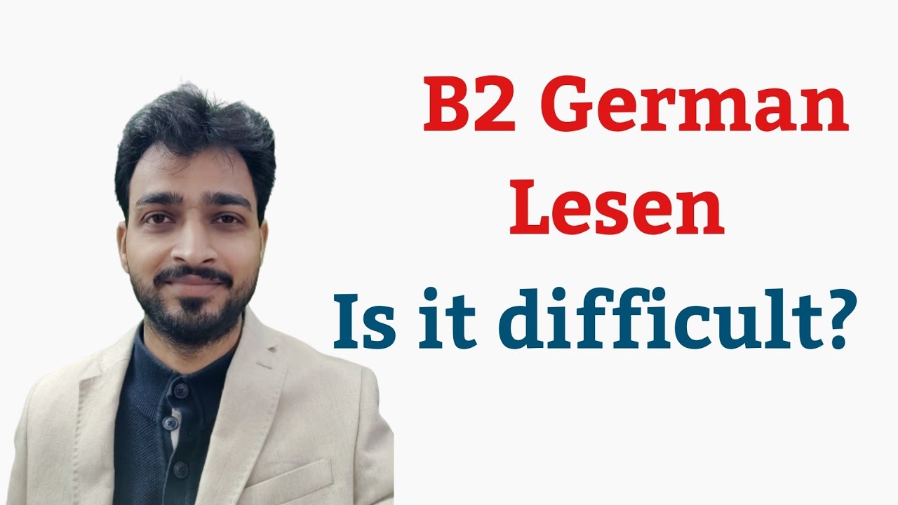 B2 GERMAN READING | GERMAN LESEN TEIL | How to Practice B2 German Reading |