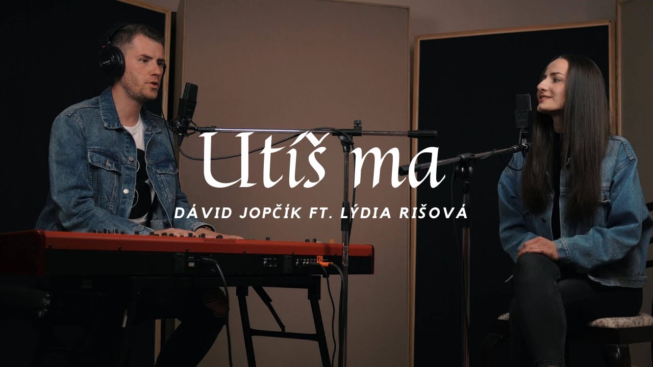 Utíš ma - Dávid Jopčík ft. Lýdia Rišová