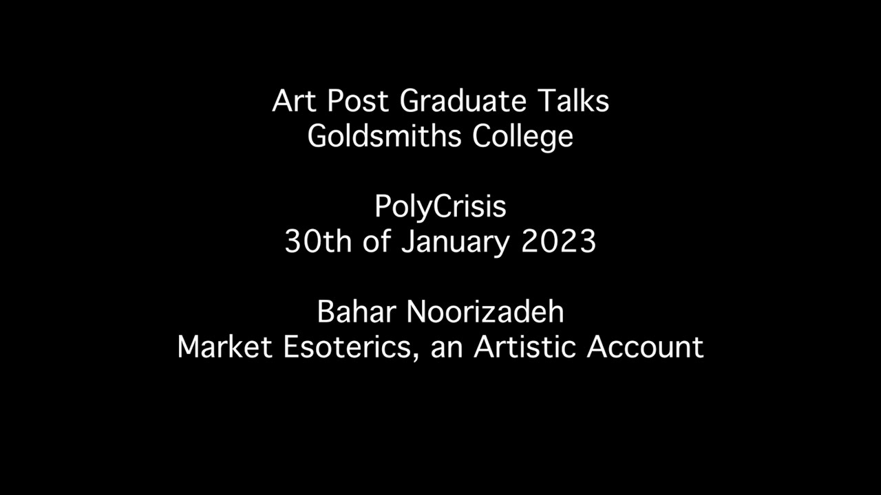Bahar Noorizadeh - Market Esoterics, an Artistic Account
