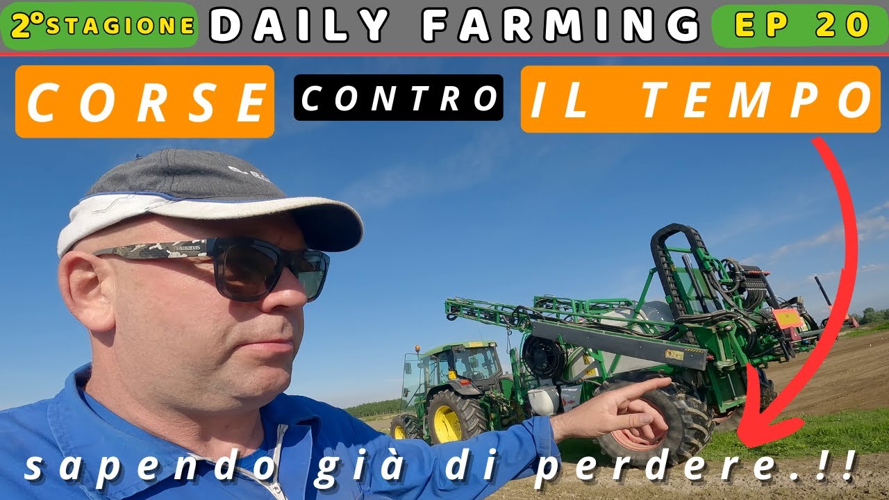 Campagna agraria 2k25 , una corsa contro il tempo | dailyfarming 20