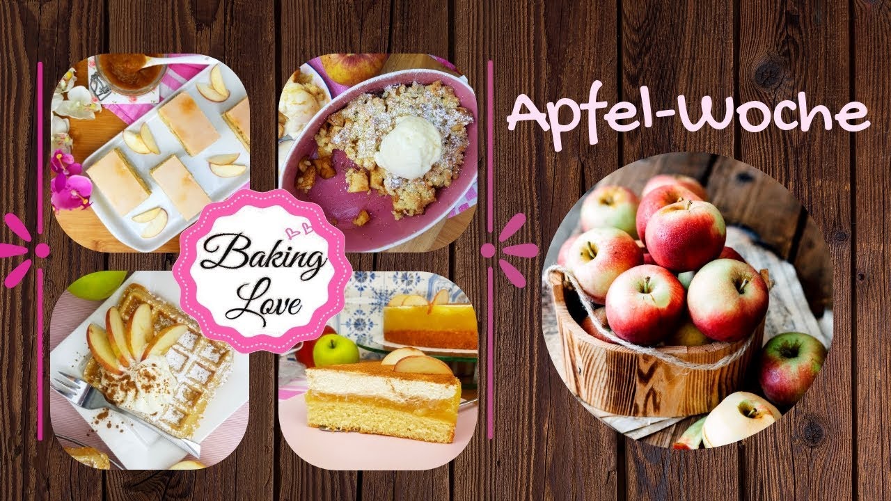 Apfelwoche mit BakingLove I Jeden Tag ein mega leckeres Apfelrezept I Apfelzeit
