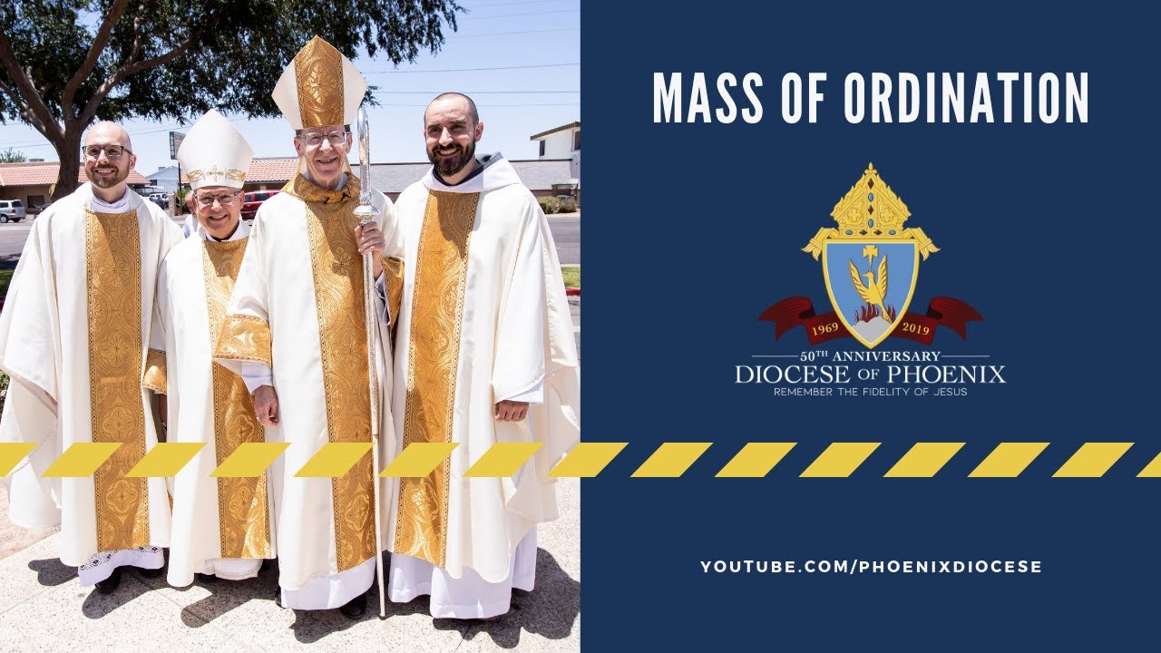 Mass of Ordination — Two new priests for Diocese of Phoenix