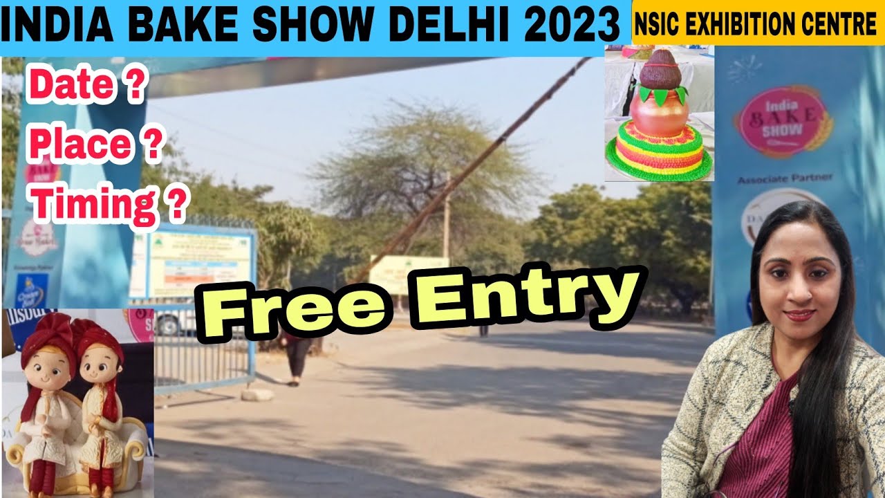 NSIC - India Bake Show 2023 | India Bake Show | Bake Show In Delhi | Bakery Trade Fair In India