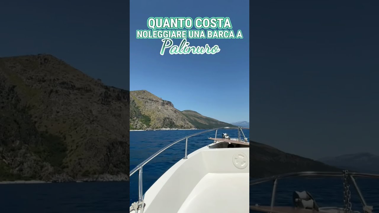 Quanto COSTA noleggiare una BARCA a PALINURO