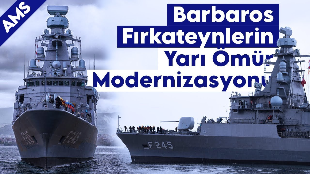 Barbaros Sınıfı Fırkateynlerin Yarı Ömür Modernizasyonu  | AMS 59