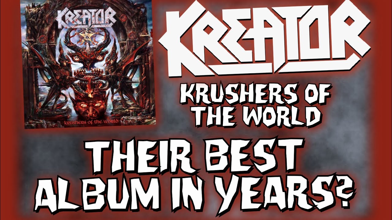 Kreator &ndash; Обзор Krushers of the World