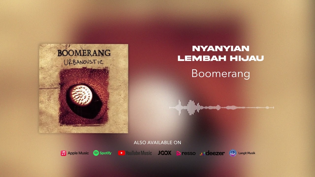 Boomerang - Nyanyian Lembah Hijau (Official Audio)