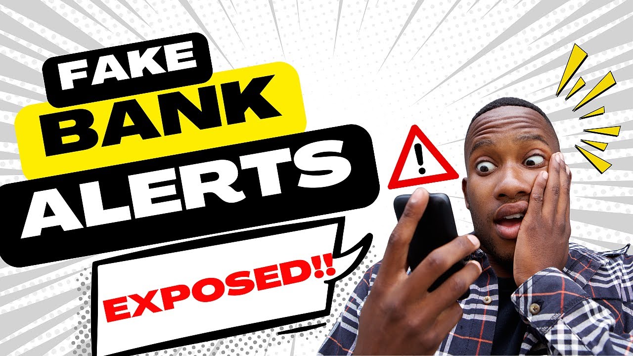 How Scammers Use Fake Bank Alerts to Steal Your Money