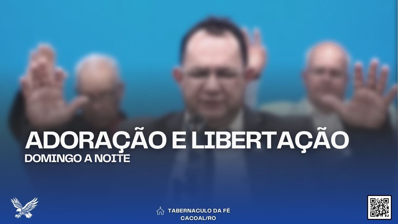 22.02.2026 | Domingo à Noite | Adoração e Libertação | Tabernáculo em Cacoal-RO
