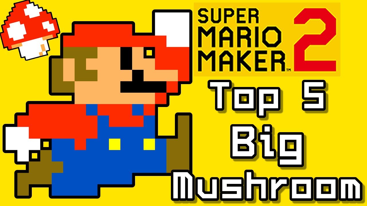 Super Mario Maker 2 Top 5 BIG MUSHROOM Courses (Switch)