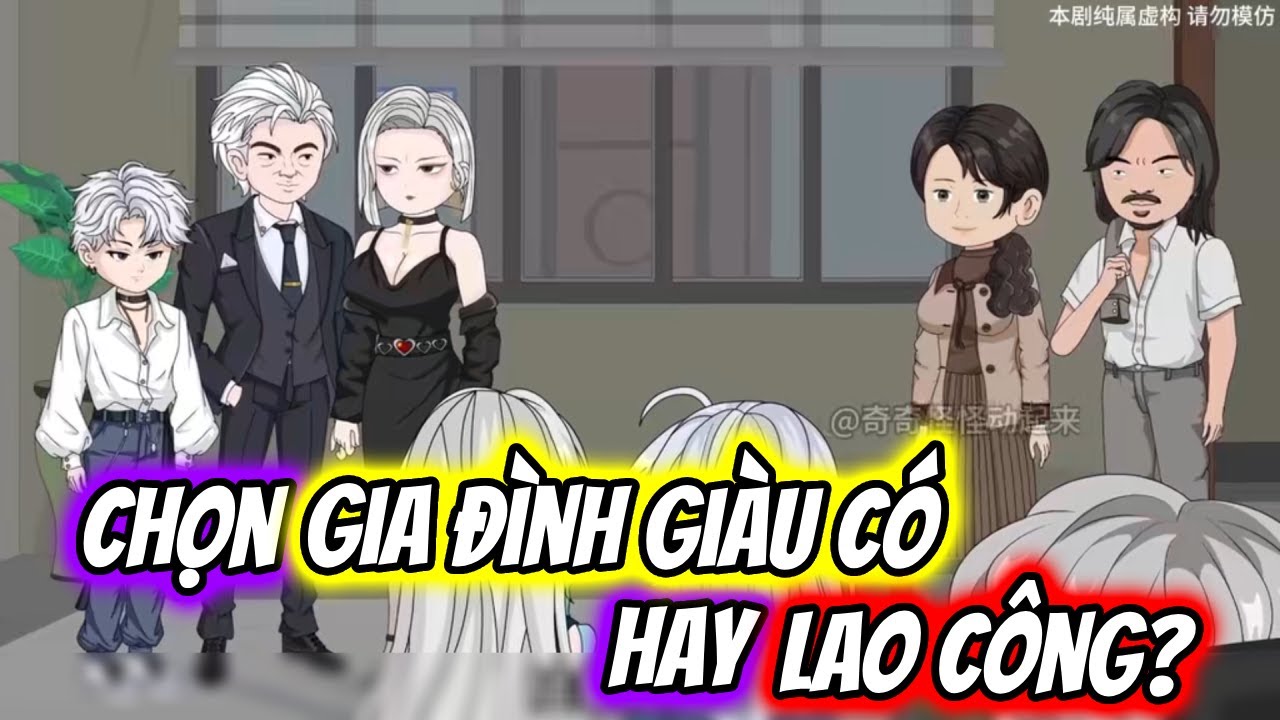 (Full) Chọn GIA ĐÌNH GIÀU CÓ Hay LAO CÔNG? | TTD Vietsub