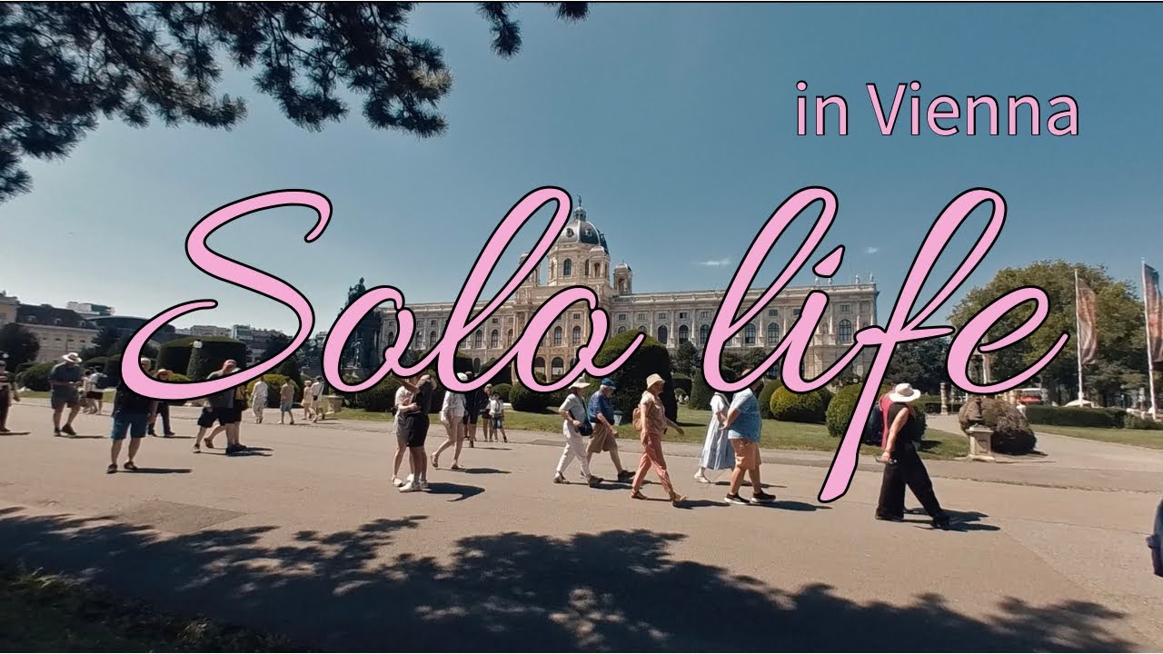 Solo life in Vienna II 夢見心地な世界と現実の狭間でなんとか楽しく生きています🇦🇹