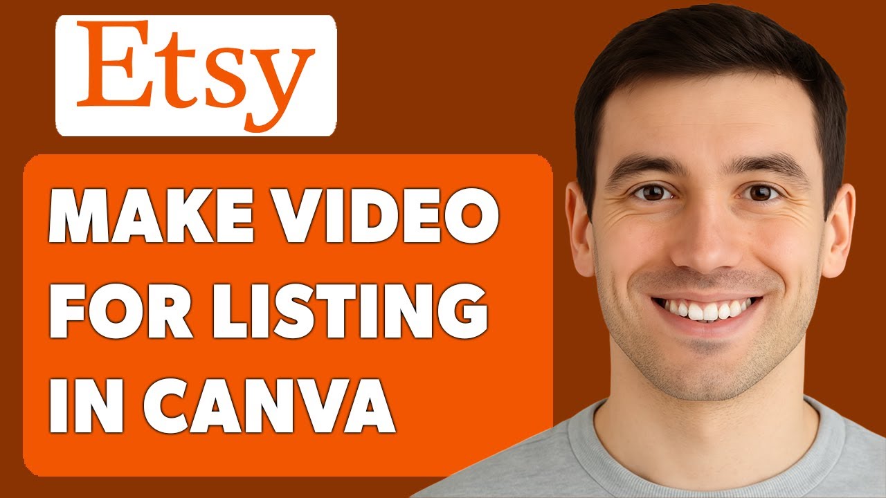 How To Make A Video For Etsy Listing In Canva [2025 Guide]