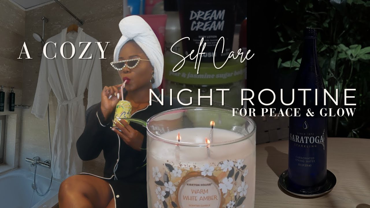Cozy Night Routine for Peace & Glow | Everything Shower Routine + Self Care + Beauty + Skincare