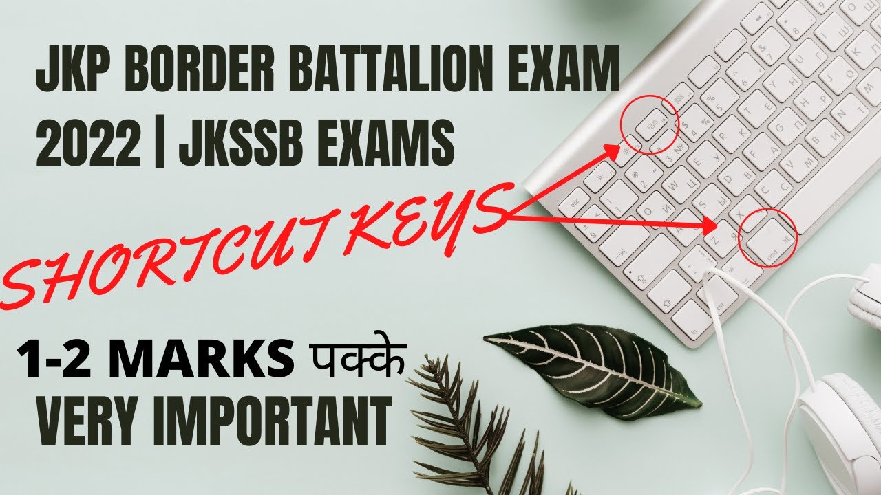 Jkp Border Battalion Exam 2022 important MCQs Computer Shortcut Keys