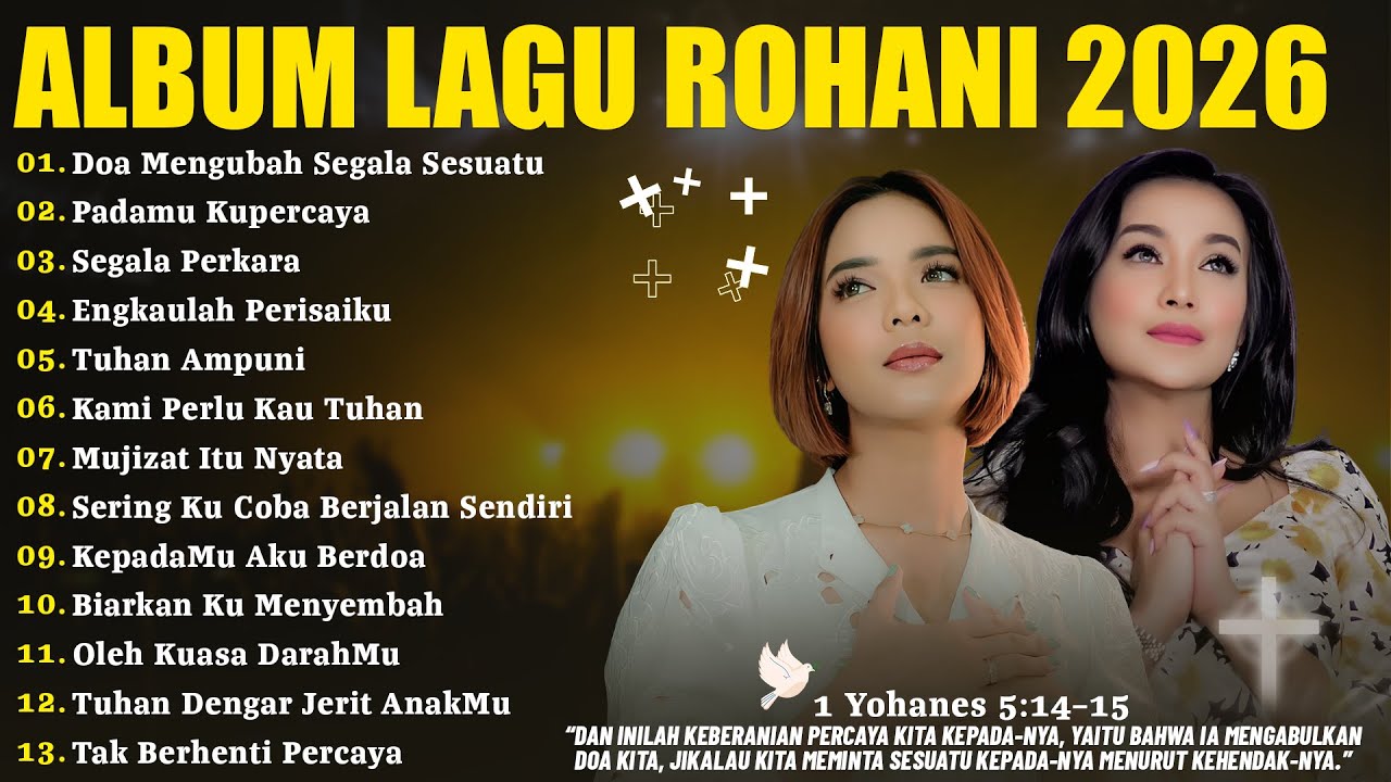 Lagu Rohani Putri Siagian & Rany Simbolon Full Album 2026 - Doa Mengubah Segala Sesuatu
