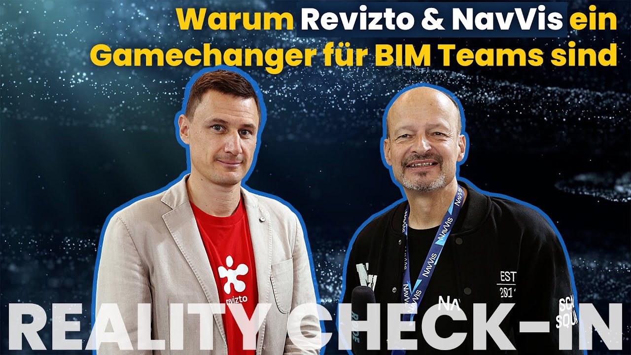Revizto & NavVis: Wie BIM-Koordination und Reality Capture zusammenfinden