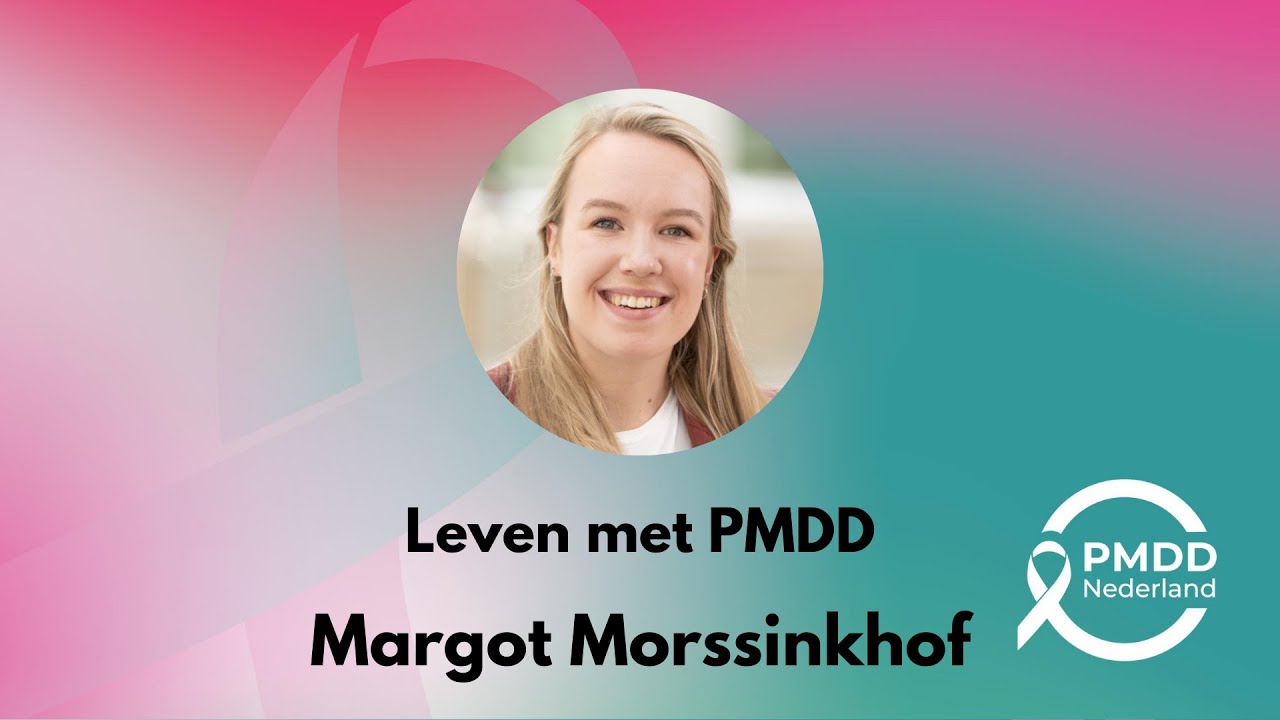 Leven met PMDD - Talk Margot Morssinkhof -  PMDD Lotgenotendag 2024