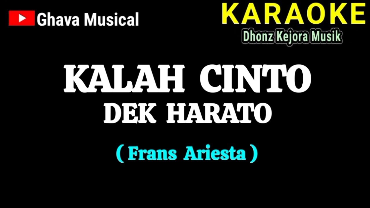 Frans Ariesta // KALAH CINTO DEK HARATO // KARAOKE