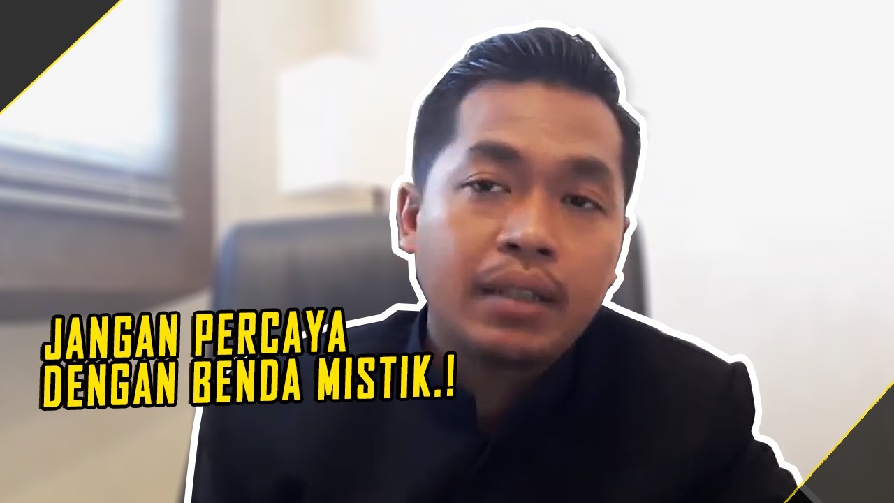 JANGAN MEMPERCAYAI BENDA BERTUAH! SYRIRIK HUKUMNYA!