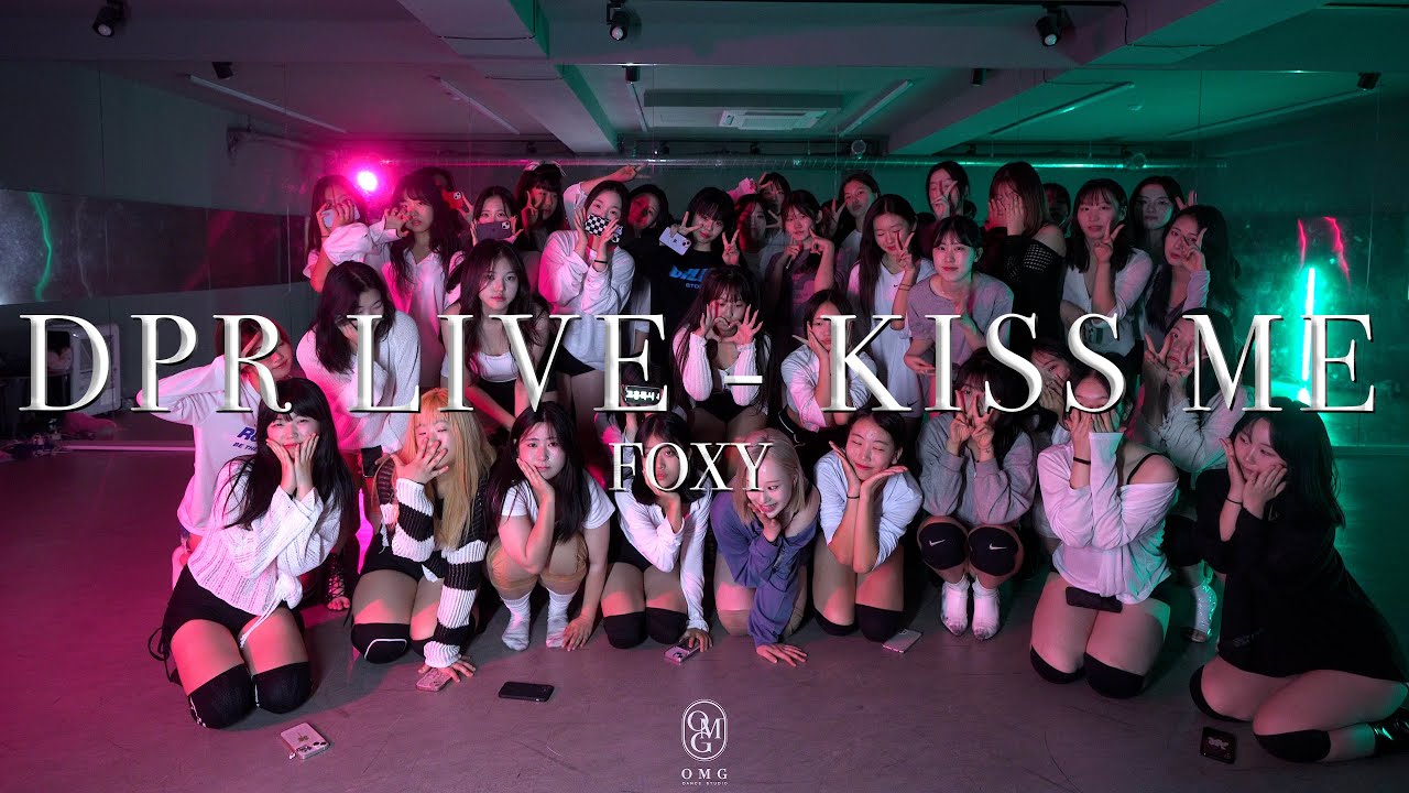 FOXY Choreography / DPR LIVE - KISS ME