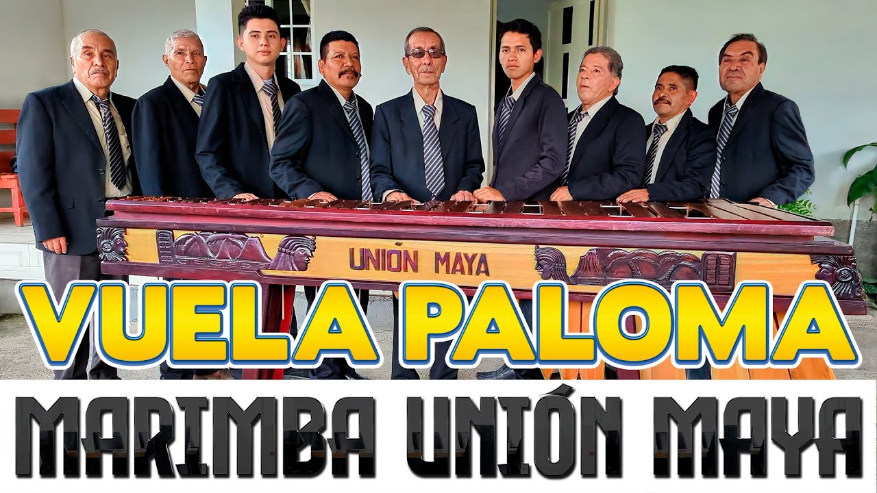 Vuela Paloma - Marimba Union Maya
