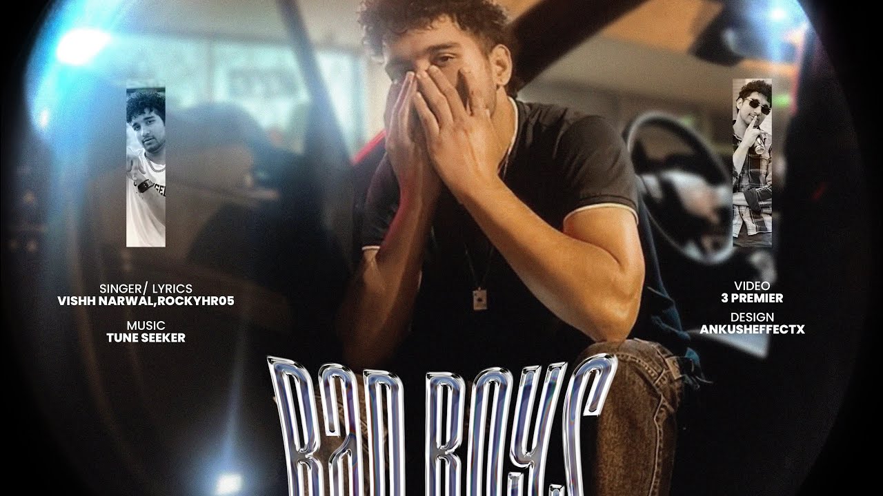 Vishh Narwal - Bad Boys ( official music video)  EP - Bad Boys 